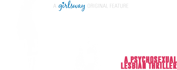 Project Pandora - A Psychosexual Lesbian Thriller